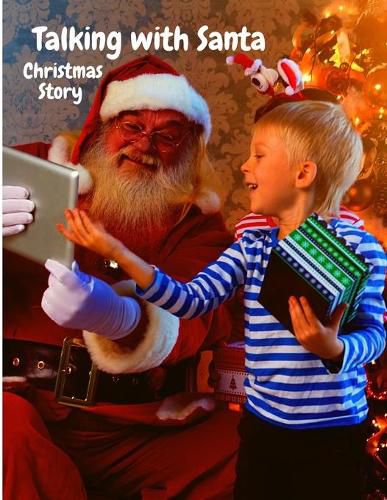 Cover image for Talking with Santa: Fascinating Christmas Story for Kids