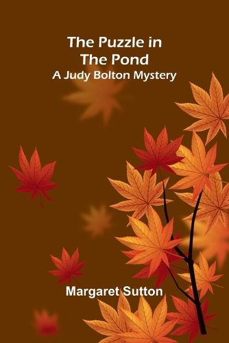 Cover image for The Puzzle in the Pond; A Judy Bolton Mystery