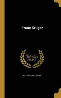 Cover image for Franz Kruger