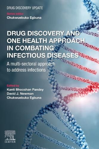 Cover image for Drug Discovery and One Health Approach in Combating Infectious Diseases