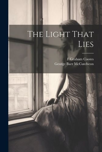 The Light That Lies