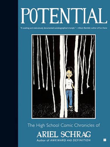 Cover image for Potential: The High School Comic Chronicles of Ariel Schrag