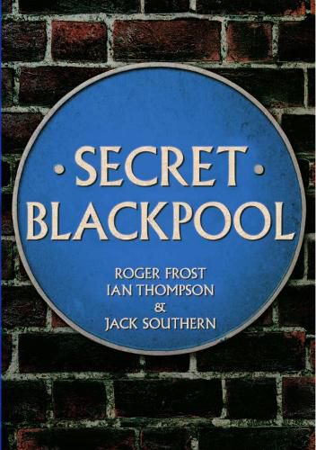 Cover image for Secret Blackpool