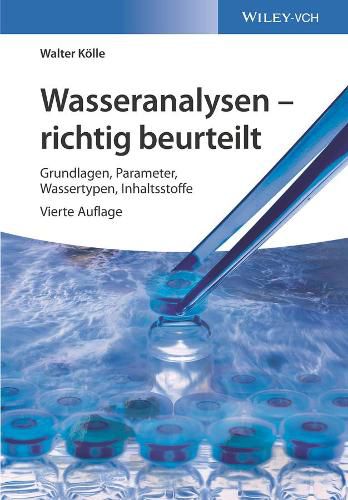Cover image for Wasseranalysen - richtig beurteilt - 4e Grundlagen, Parameter, Wassertypen, Inhaltsstoffe