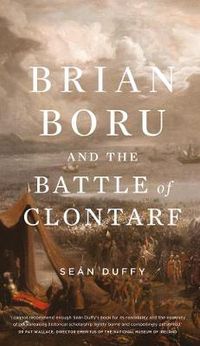 Cover image for Brian Boru and the Battle of Clontarf