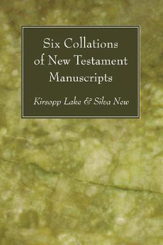 Cover image for Six Collations of New Testament Manuscripts