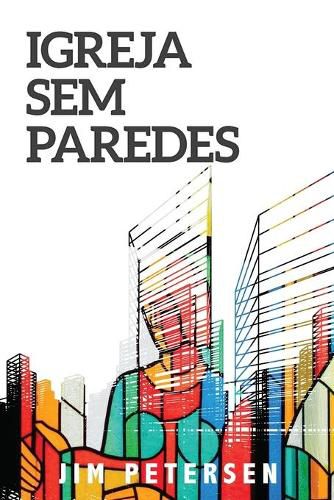 Cover image for Igreja Sem Paredes