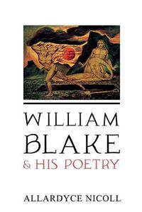 Cover image for William Blake and His Poetry