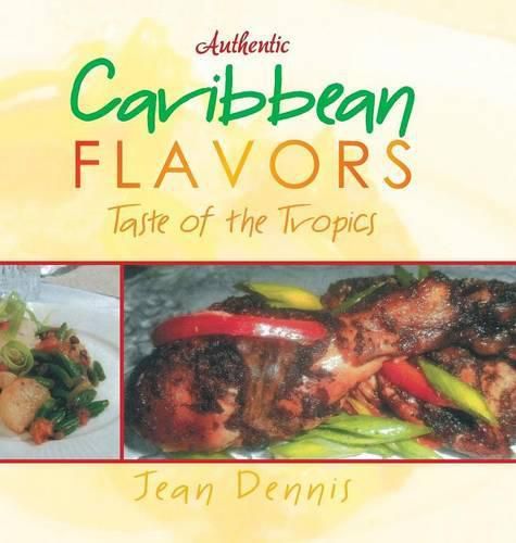 Cover image for Authentic Caribbean Flavors