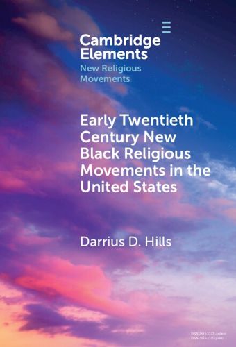 Cover image for Early Twentieth Century New Black Religious Movements in the United States