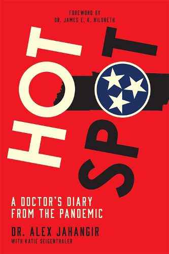 Cover image for Hot Spot: A Doctor's Diary From the Pandemic