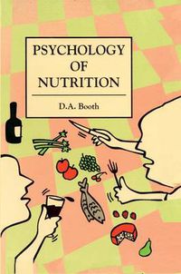 Cover image for The Psychology of Nutrition