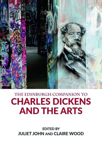 Cover image for The Edinburgh Companion to Charles Dickens and the Arts