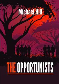 Cover image for The Opportunists