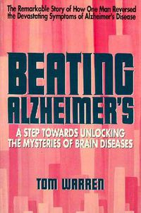 Cover image for Beating Alzheimer's: A Step Towards Unlocking the Mysteries of Brain Diseases