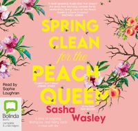 Cover image for Spring Clean for the Peach Queen