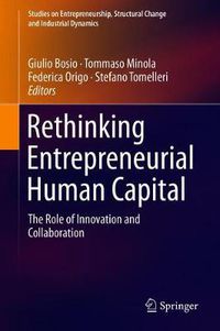 Cover image for Rethinking Entrepreneurial Human Capital: The Role of Innovation and Collaboration