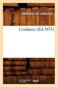 Cover image for L'Enfance (Ed.1853)