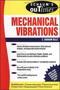 Cover image for Schaum's Outline of Mechanical Vibrations