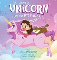 Cover image for I Want a Unicorn for my Birthday