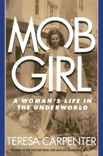 Cover image for Mob Girl: A Woman's Life in the Underworld