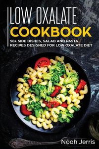 Cover image for Low Oxalate Cookbook