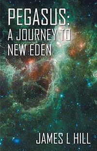 Cover image for Pegasus: A Journey To New Eden