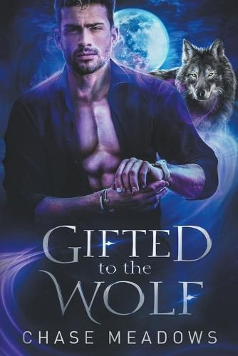 Cover image for Gifted to the Wolf