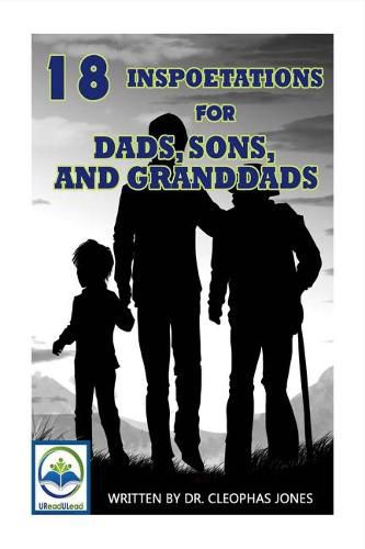 18 Inspoetations for Dads, Sons, And Granddads