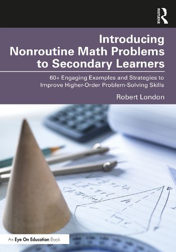 Cover image for Introducing Nonroutine Math Problems to Secondary Learners