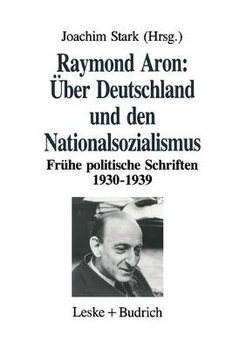 Cover image for UEber Deutschland Und Den Nationalsozialismus: Fruhe Politische Schriften 1930-1939