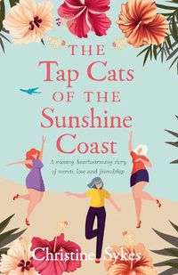 Cover image for The Tap Cats Of The Sunshine Coast