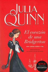 Cover image for Bridgerton 6 - El Corazon de Una Bridgerton -V3*