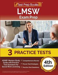 Cover image for LMSW Exam Prep: ASWB Masters Study Guide with Practice Test Questions for Social Work Licensing [4th Edition]