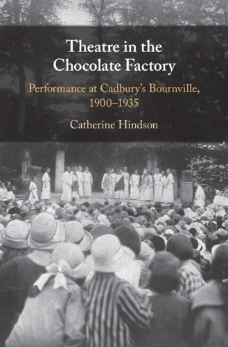 Cover image for Theatre in the Chocolate Factory