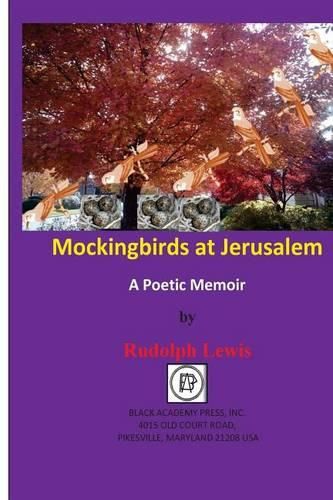 Cover image for Mockingbirds at Jerusalem: A Poetic Memoir