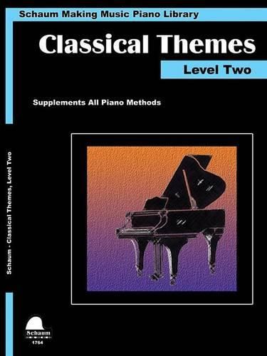 Classical Themes Level 2: Schaum Making Music Piano Library