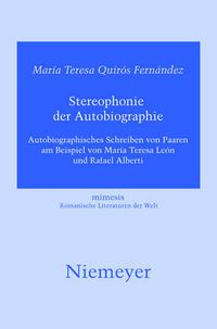 Cover image for Stereophonie Der Autobiographie: Autobiographisches Schreiben Von Paaren Am Beispiel Von Maria Teresa Leon Und Rafael Alberti