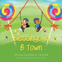 Cover image for Blessings in B Town