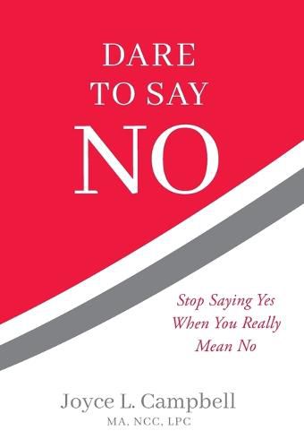 Cover image for Dare to Say No