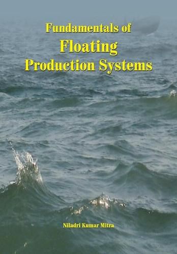 Cover image for Fundamentals of Floating Production Systems