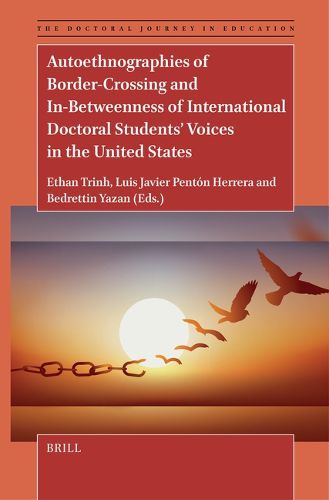 Cover image for Autoethnographies of Border-Crossing and In-Betweenness of International Doctoral Students' Voices in the United States