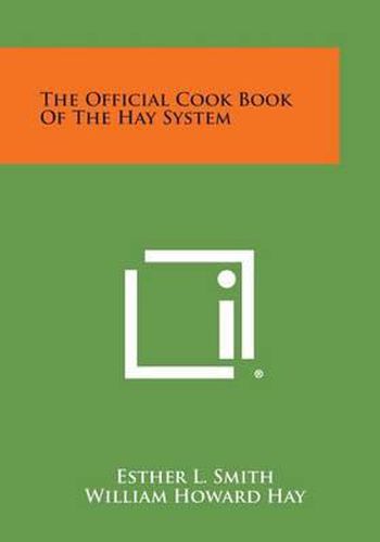 Cover image for The Official Cook Book of the Hay System