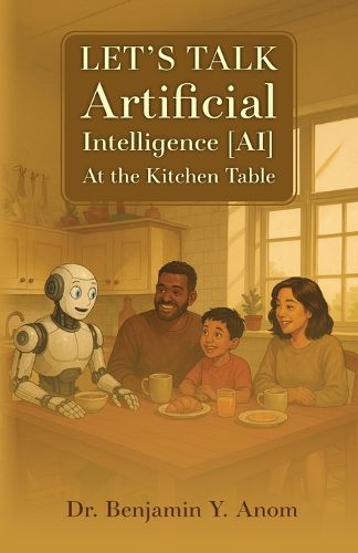 Cover image for Let's Talk Artificial Intelligence [AI] At The Kitchen Table