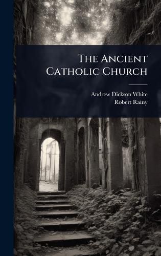 Cover image for The Ancient Catholic Church
