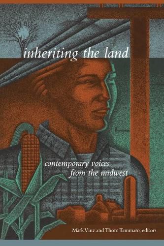 Cover image for Inheriting The Land: Contemporary Voices from the Midwest