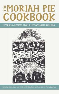 Cover image for The Moriah Pie Cookbook