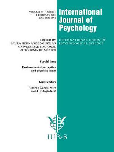 Cover image for Environmental Perception and Cognitive Maps: A Special Issue of the International Journal of Psychology