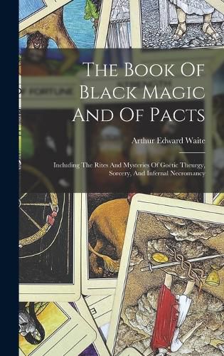 Cover image for The Book Of Black Magic And Of Pacts