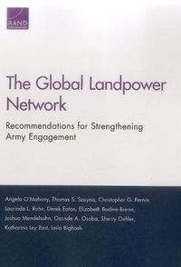 Cover image for The Global Landpower Network: Recommendations for Strengthening Army Engagement